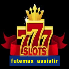 futemax assistir real madrid